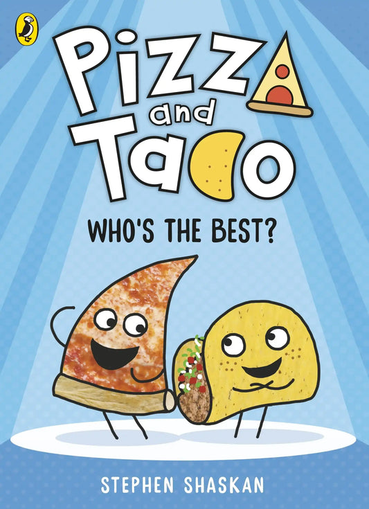 Pizza And Taco Book 1: Who'S The Best? (A Graphic Novel)