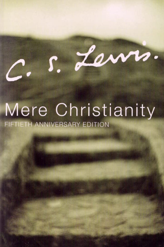 Mere Christianity 50Th Annvers