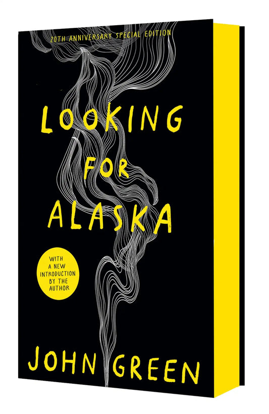 Looking For Alaska [20Th Anniversary Edition] By John Green