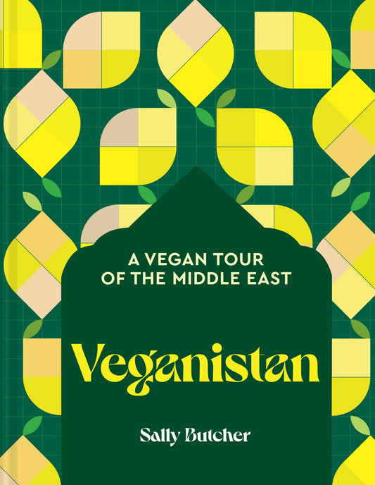 Veganistan: A Vegan Tour Of The Middle East Ânot-Us, Not-Caã