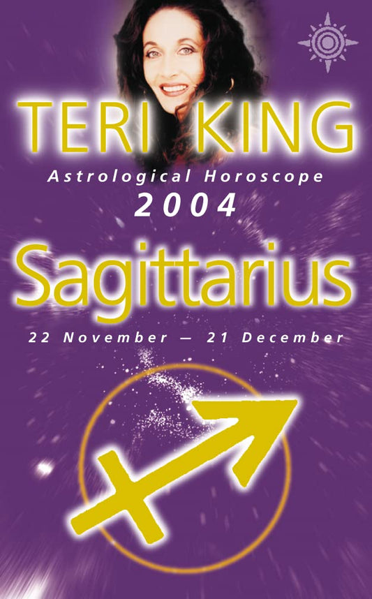 Teri King Horoscope-2004-Sagitarius