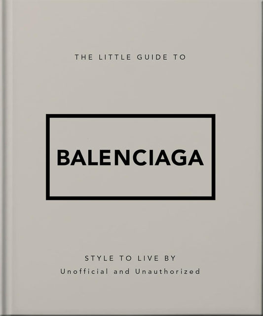 The Little Guide to Balenciaga  Release Date -  04 June 2026