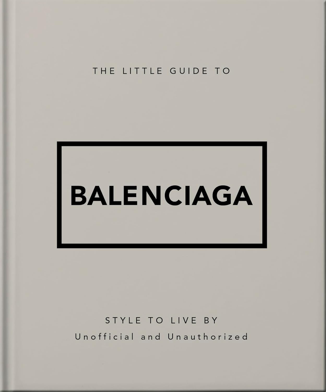 The Little Guide to Balenciaga  Release Date -  04 June 2026