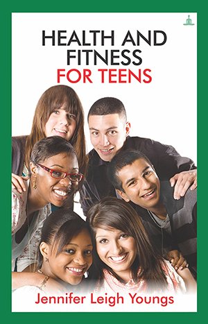 Health And Fitness For Teens