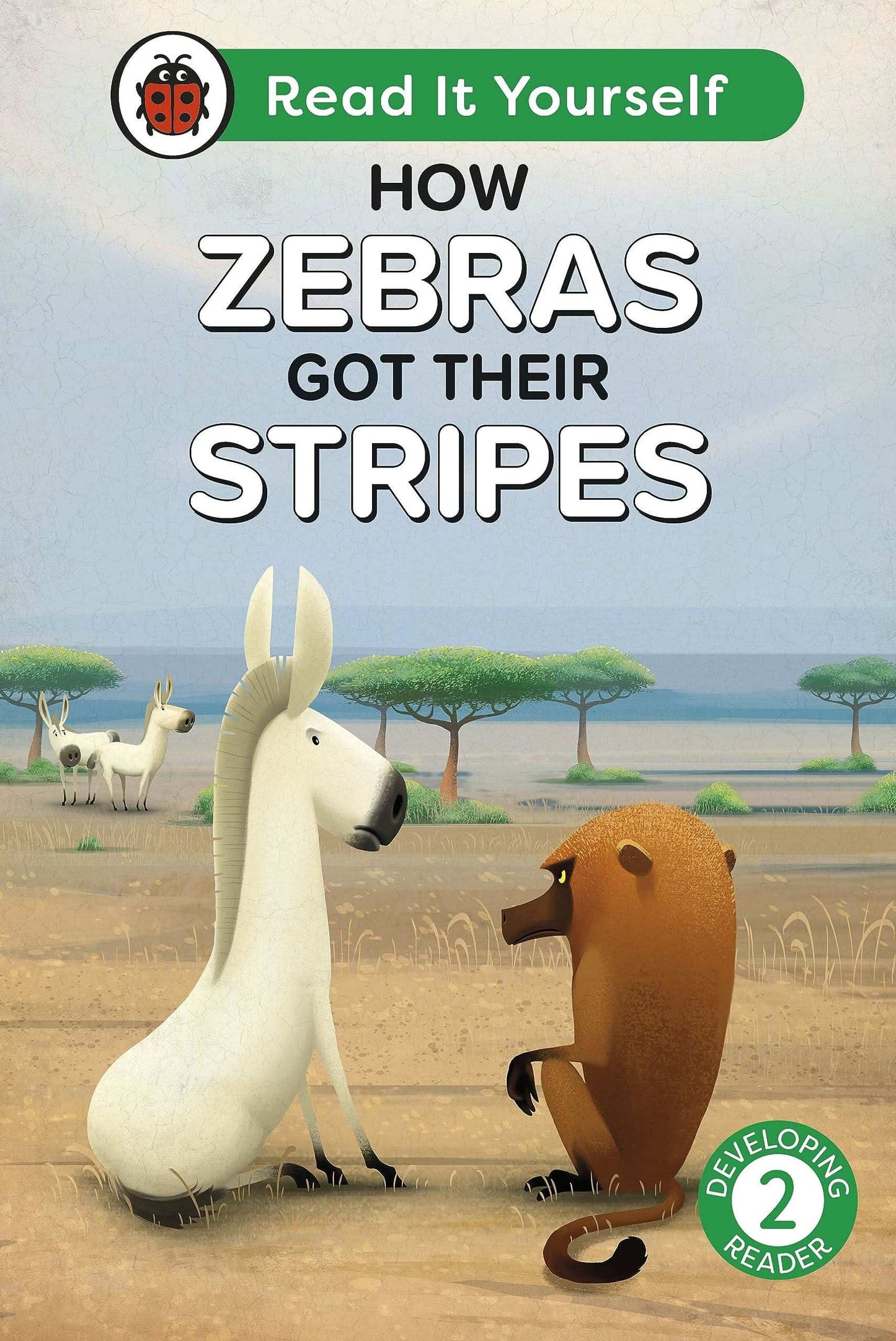 How Zebras Got Their Stripes: Read It Yo