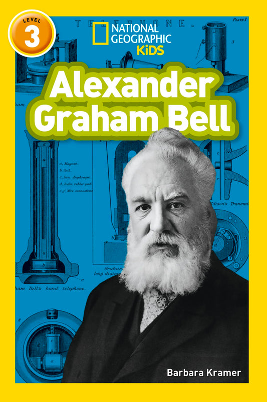 Ng Readers — Alexander Graham Bell: Level 3