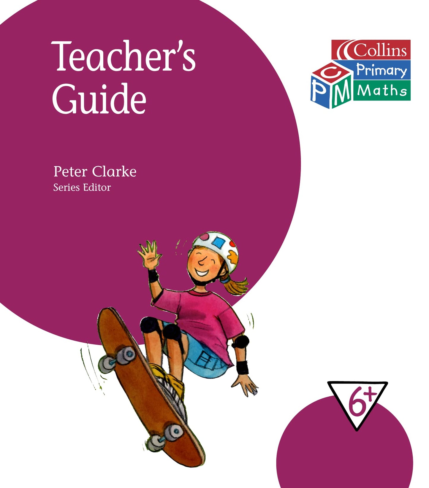 Primary Maths 6+ Teachers Guide
