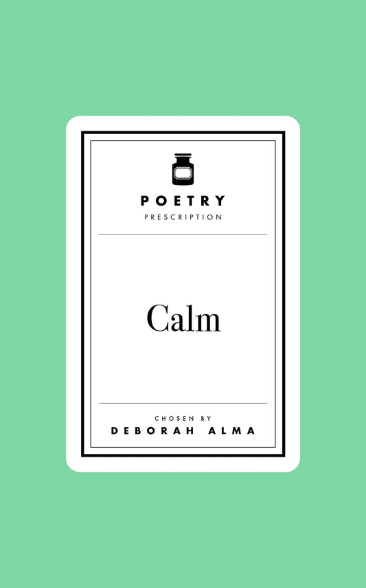 Poetry Prescription: Calm: 8