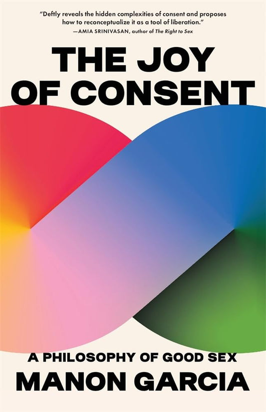 The Joy Of Consent