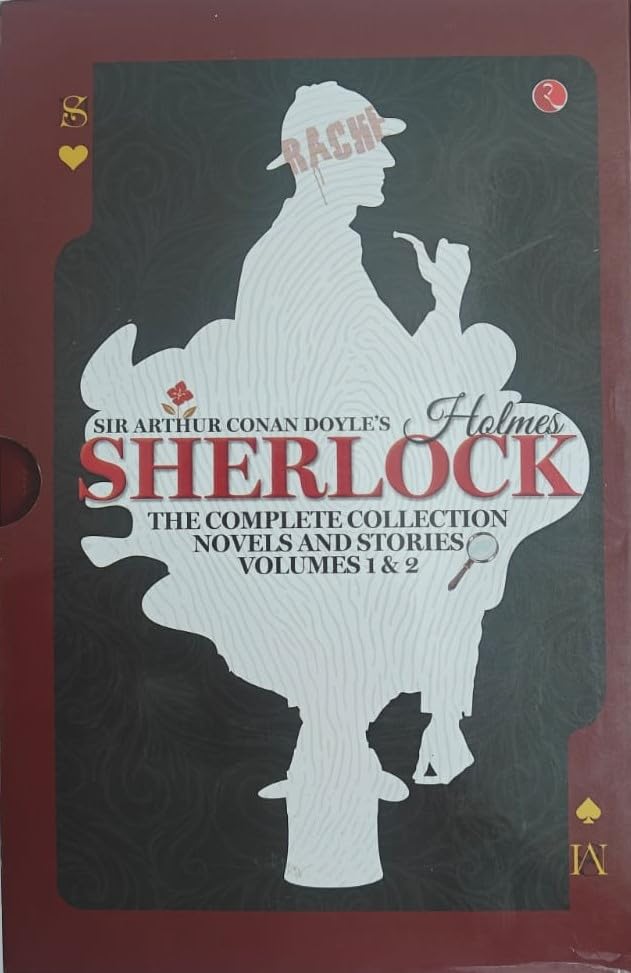 Sherlock Holmes: The Complete Collection Novels And Stories Volume 1&2