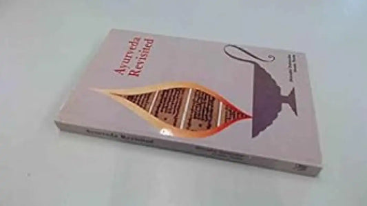 Ayurveda Revisited