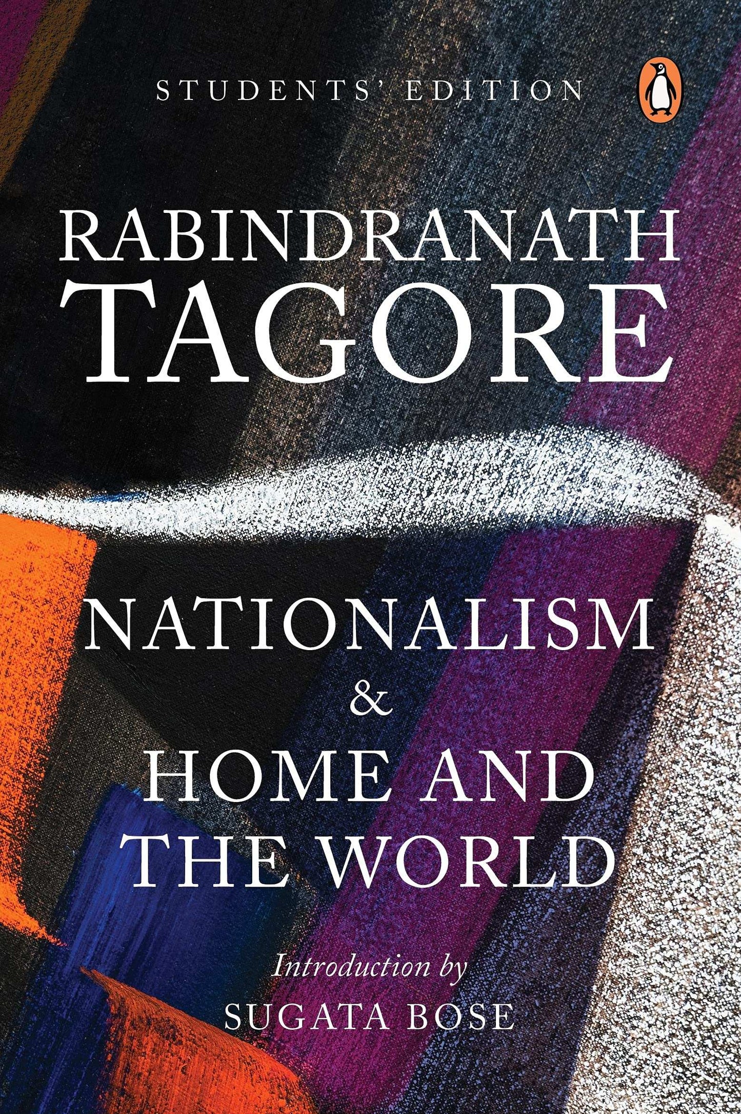 Nationalism And Home And The World : Students' Edition