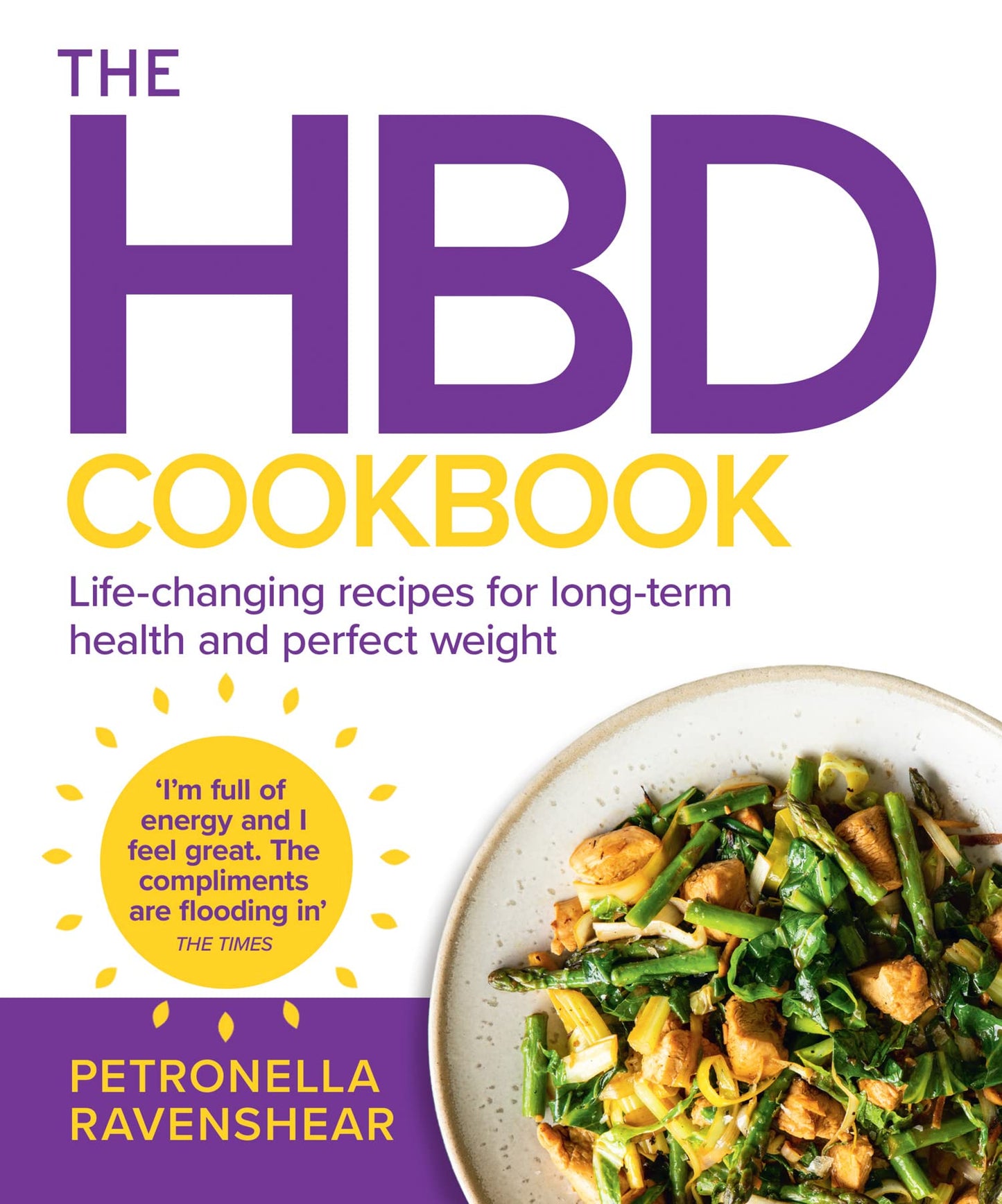 The Hbd Cookbook: Life-Changing Recipes For Long-Term Health