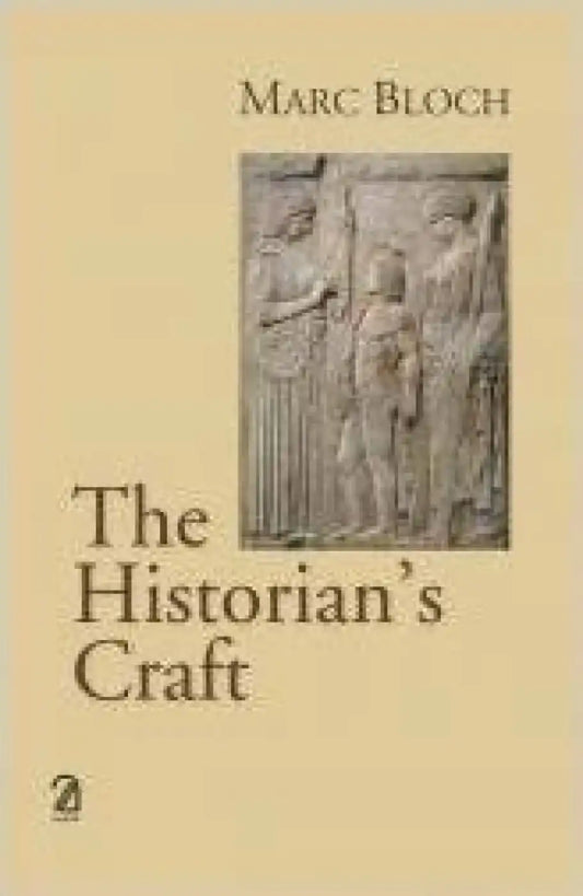 The Historian'S Craft