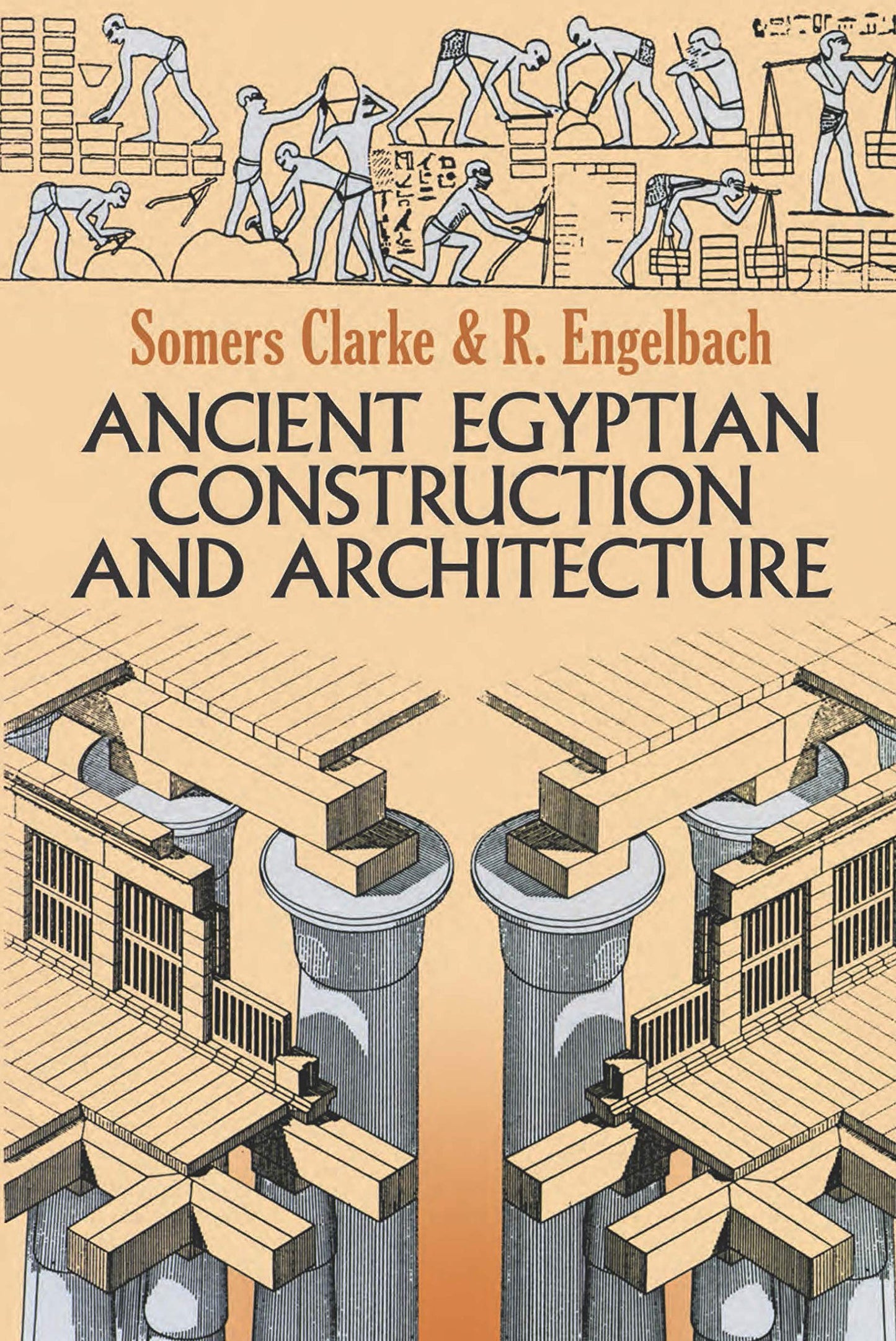 Ancient Egyptian Construction And Architecture