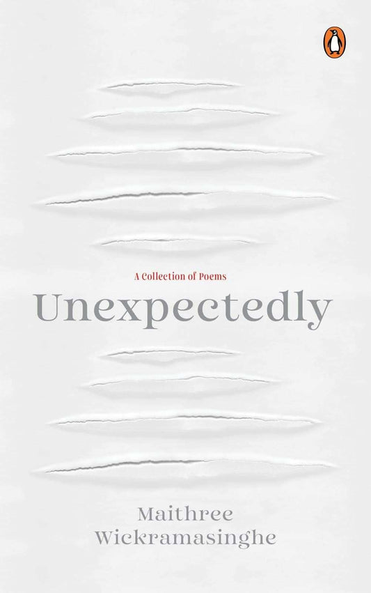 Unexpectedly: A Collection Of Poems