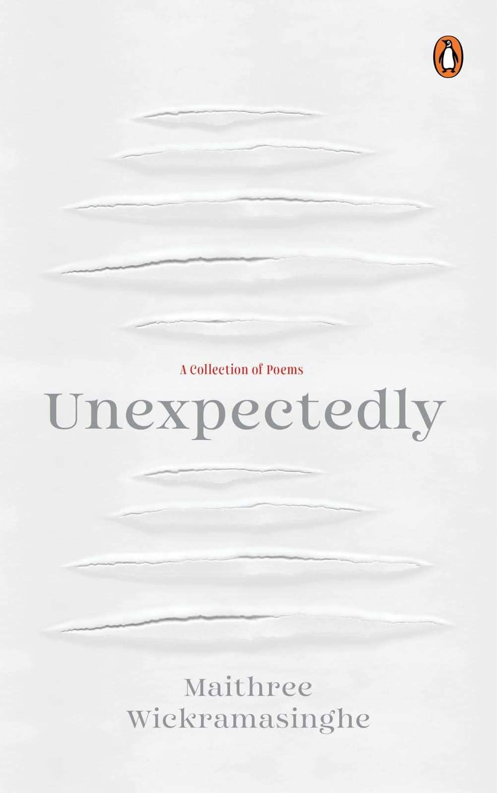 Unexpectedly: A Collection Of Poems
