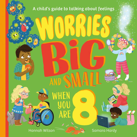 Worries Big And Small When You Are 8
