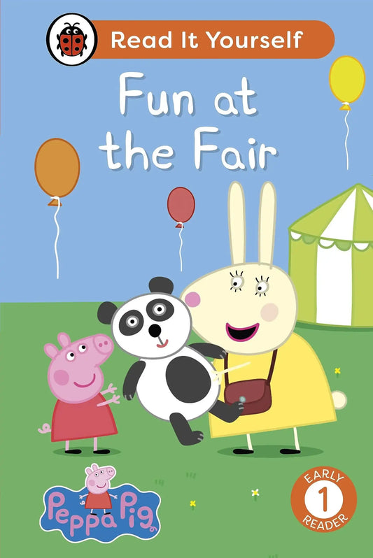 Peppa Pig Fun At The Fair: Read It Yours