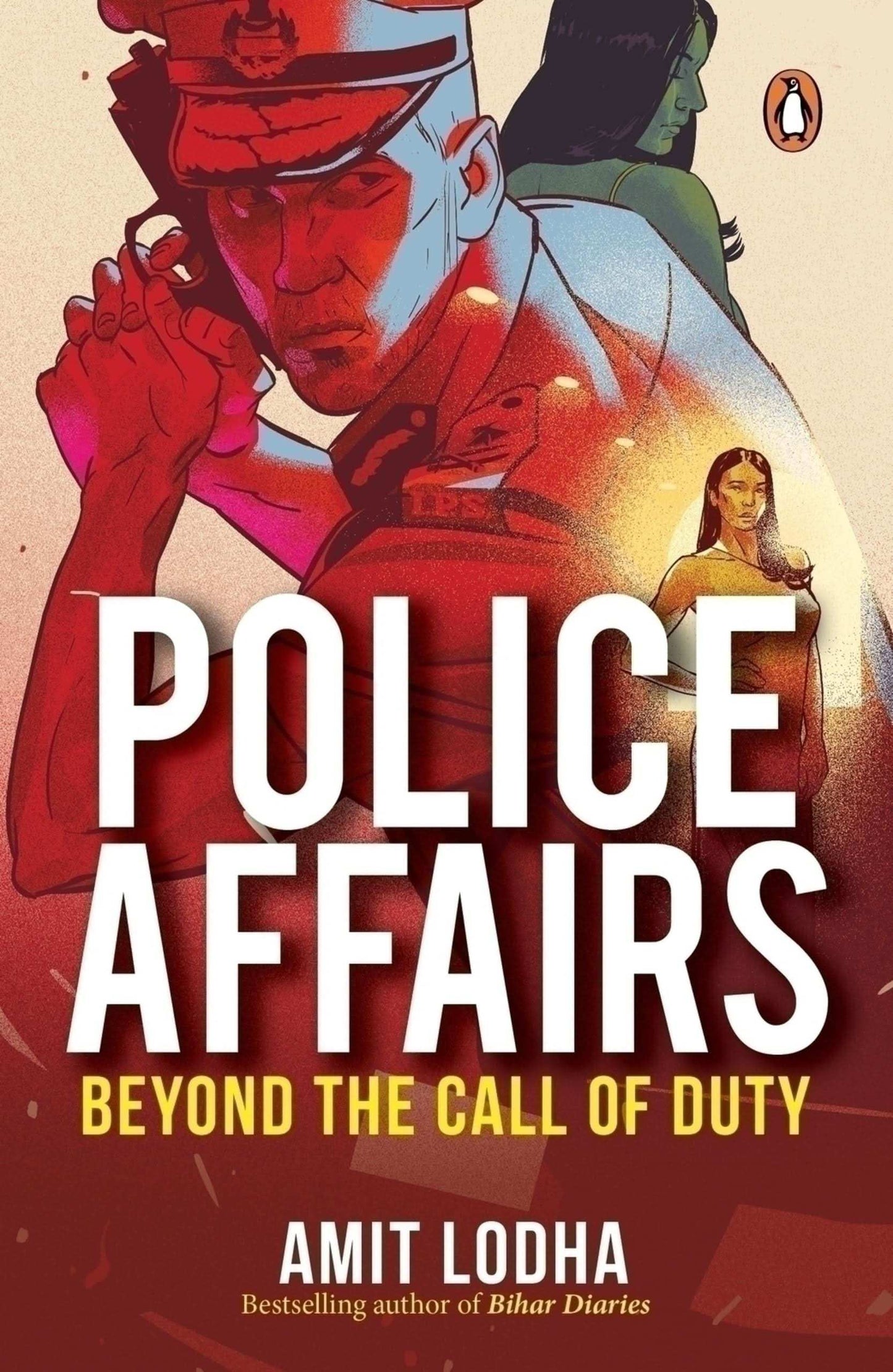 Police Affairs: Beyond The Call Of Duty