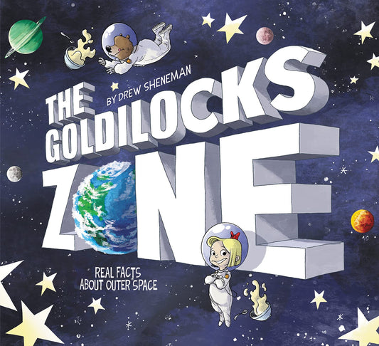 Goldilocks Zone, The