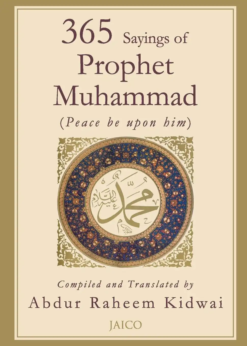 365 Sayings Of Prophet Muhammad
