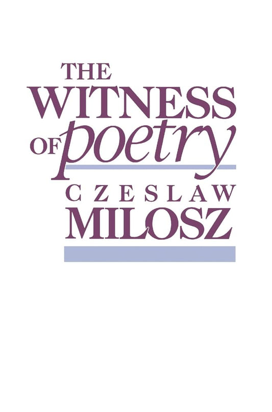 The Witness Of Poetry