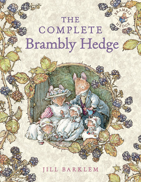 Brambly Hedge — The Complete Brambly Hedge Â40Th Anniversary