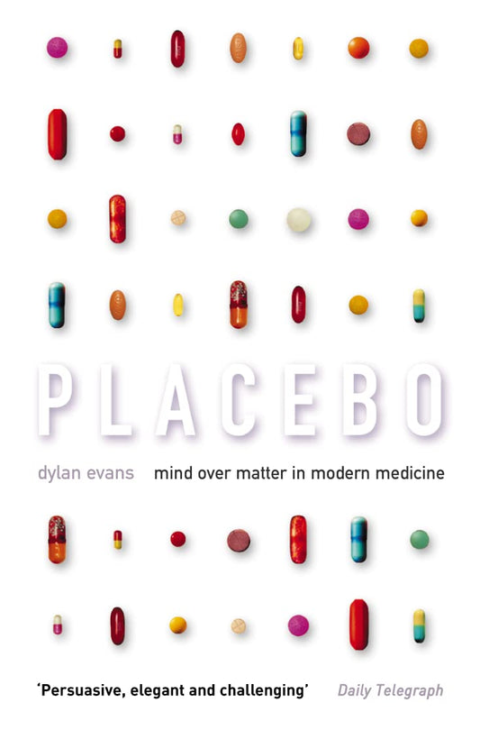 Placebo Mind Over Matter Mod Medicine