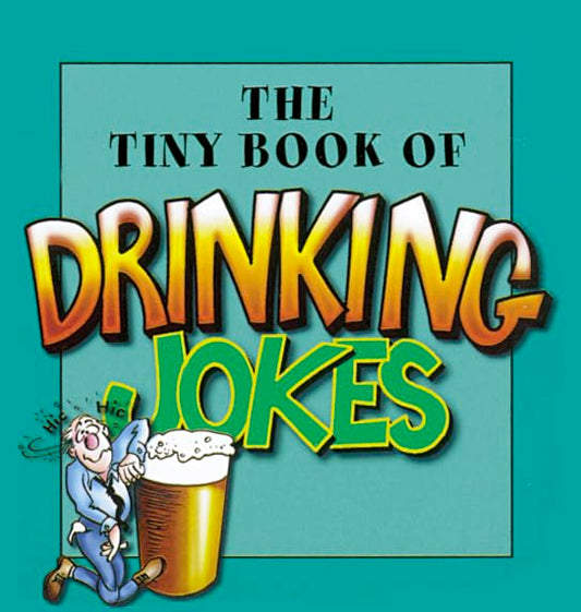 Tiny Book Of Drinking Jokes