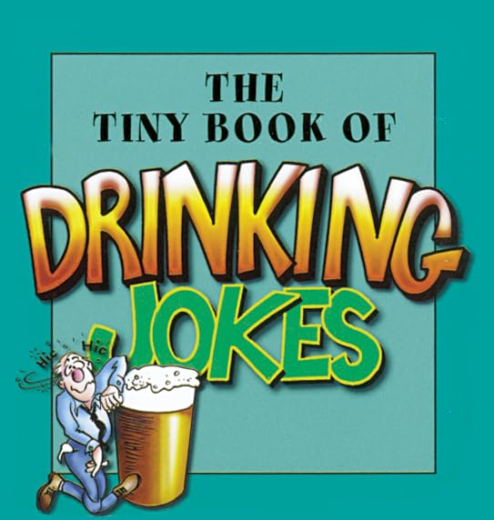 Tiny Book Of Drinking Jokes