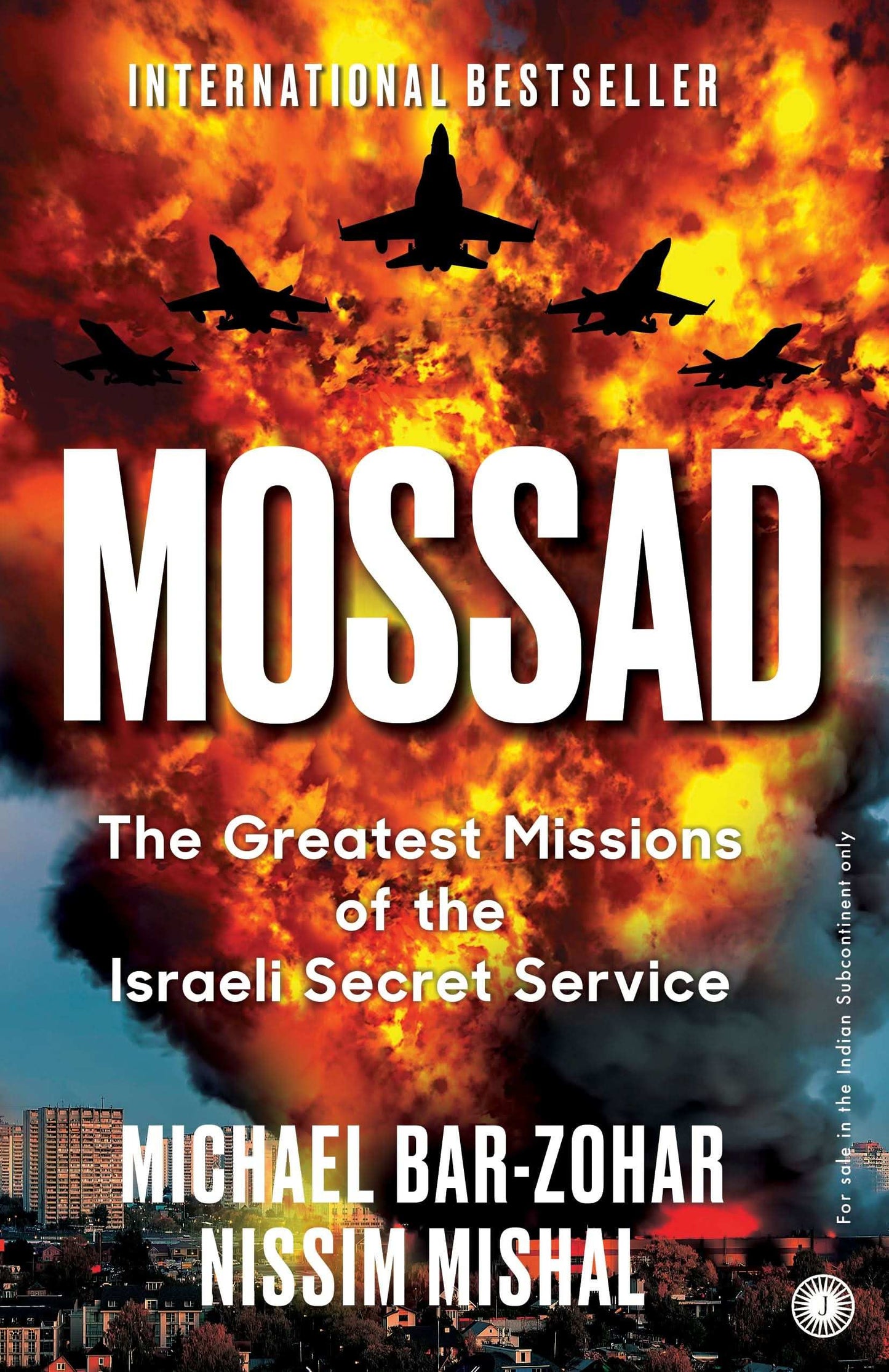 Mossad-The Greatest Missions Of The Israeli Secret Service