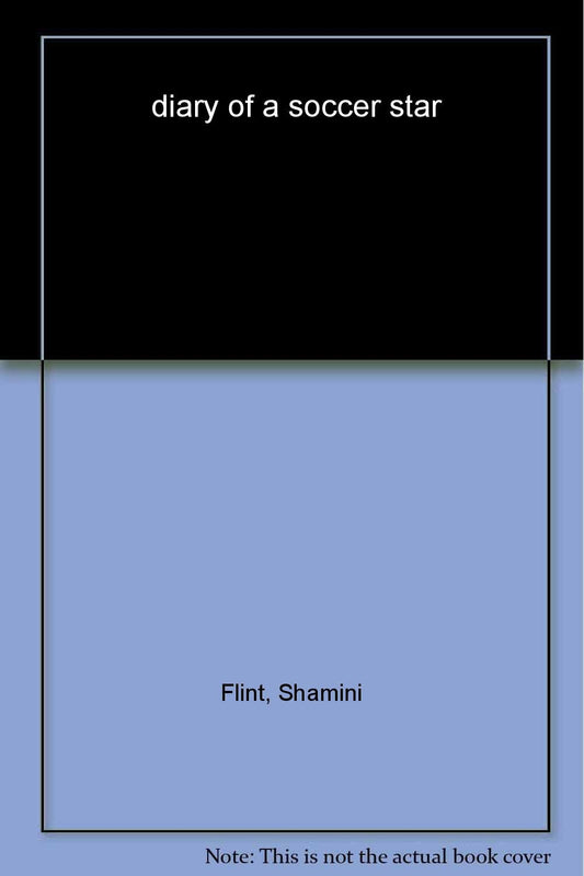 Diary of a Soccer Star