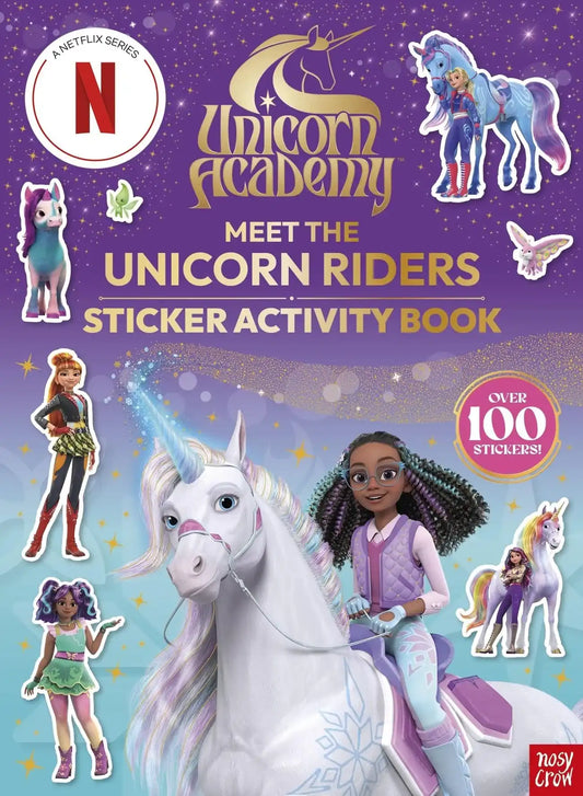 Unicorn Academy: Meet The Riders: Sticker Activity Book
