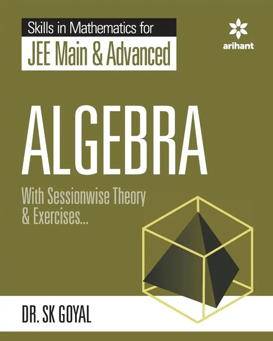 Arihant Jee Main & Advanced For Algebra