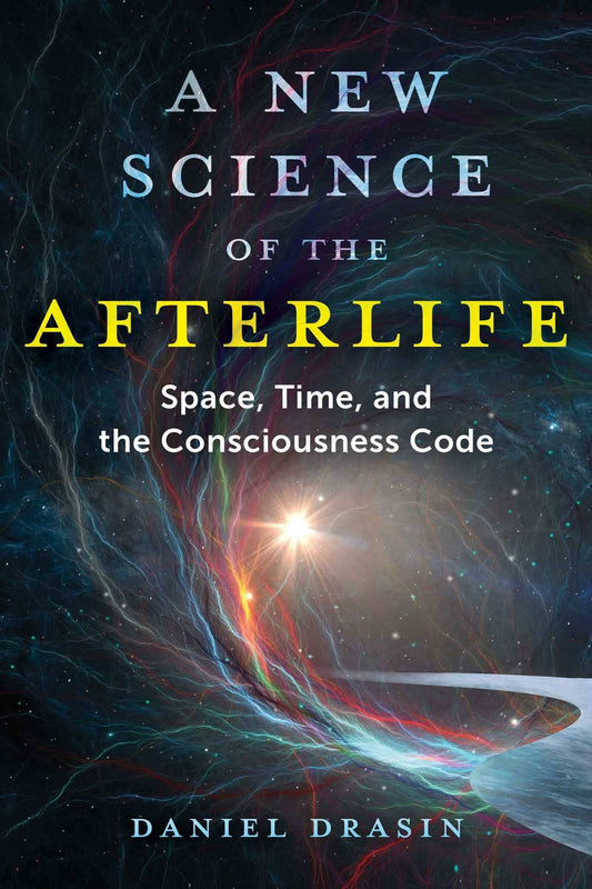 New Science Of The Afterlife