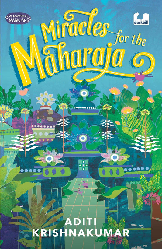 Miracles For The Maharaja (Meandering Magicians Series Book Iii)