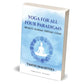 Yoga For All Four Paradigms