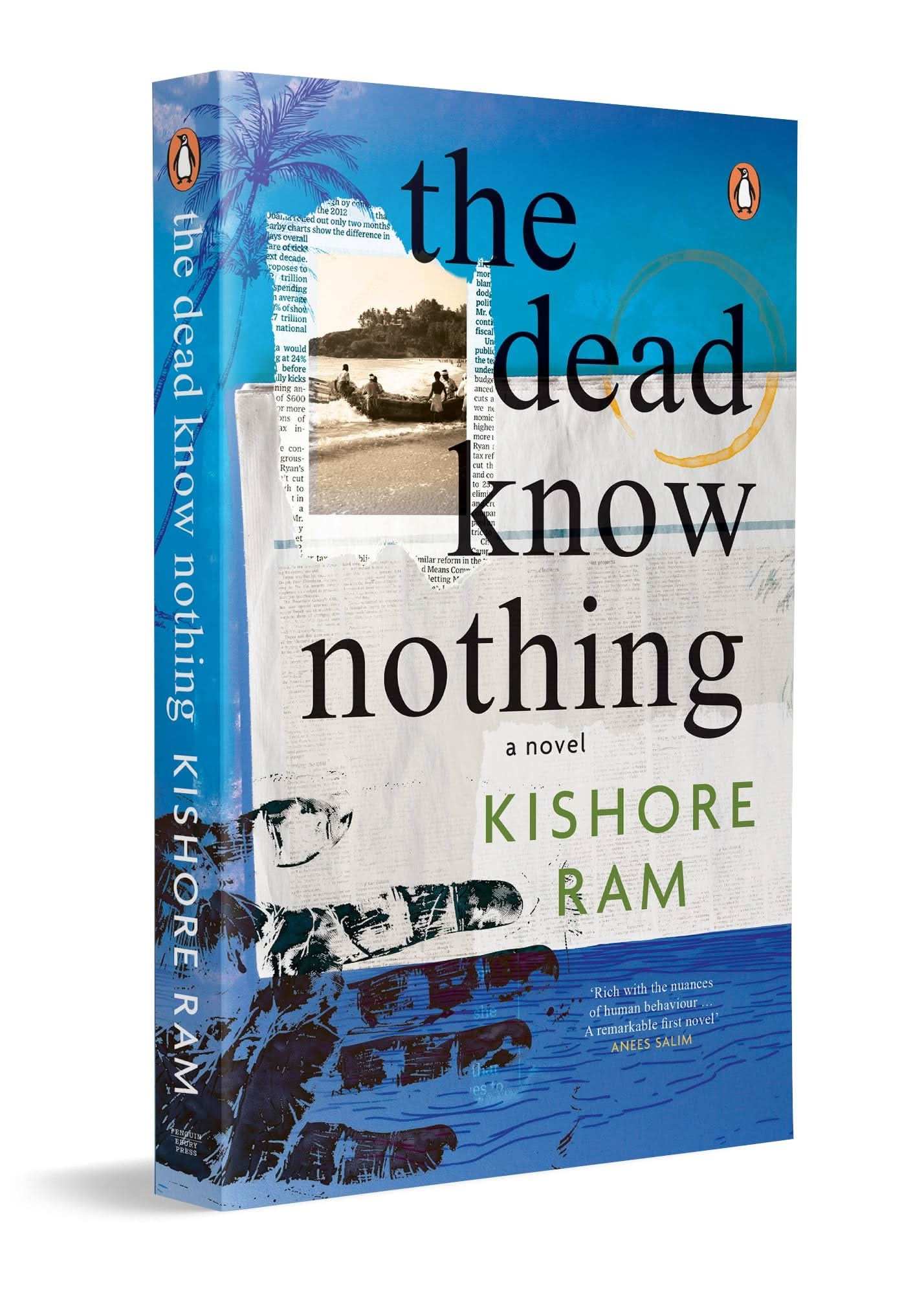 The Dead Know Nothing: A Novel