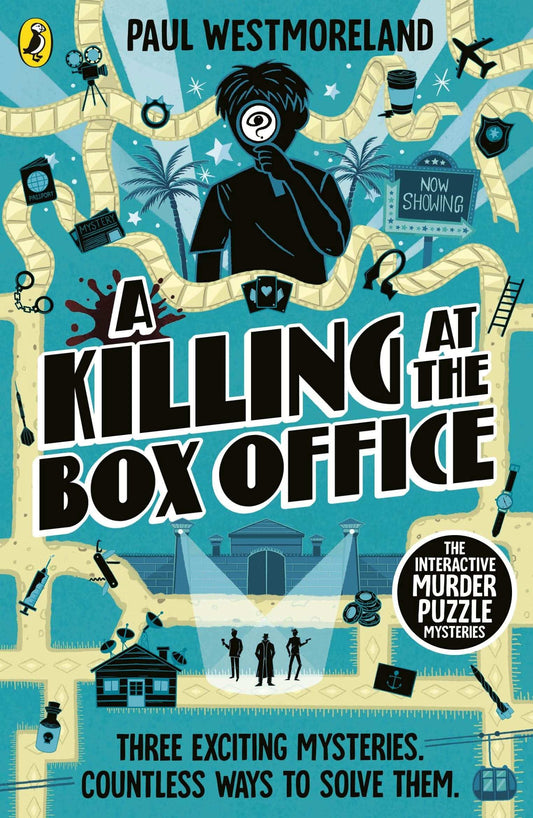 The Interactive Murder Puzzle Mysteries Book 2: A Killing At The Box Office