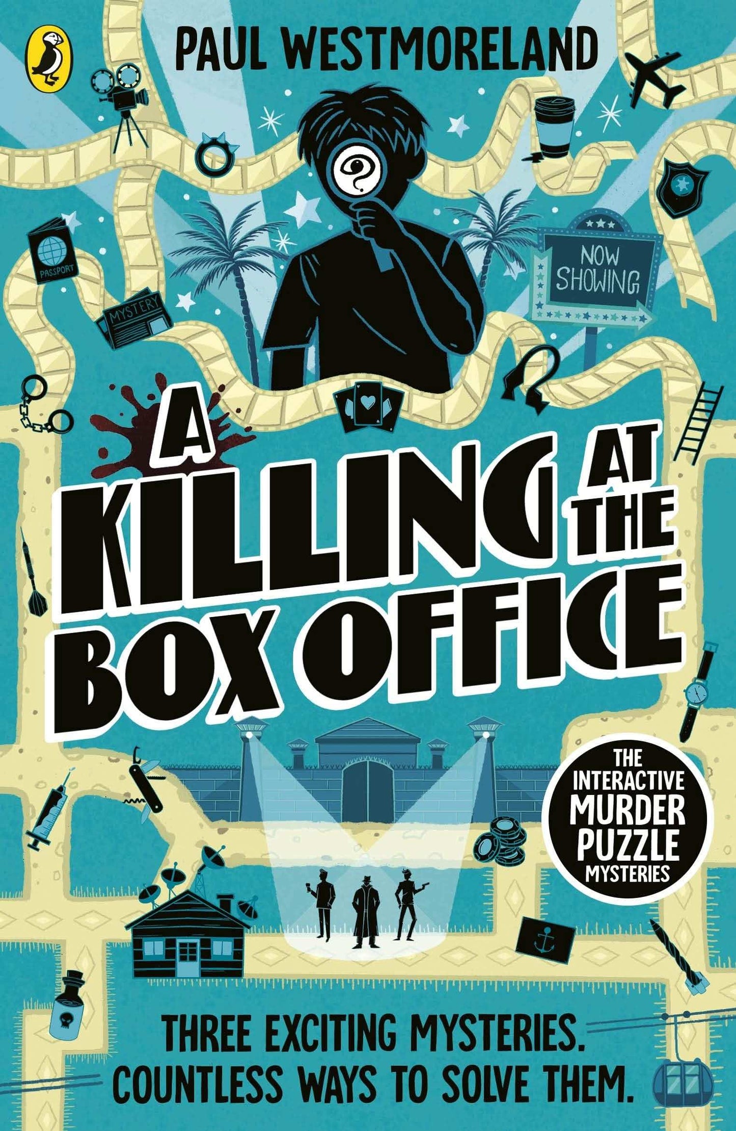 The Interactive Murder Puzzle Mysteries Book 2: A Killing At The Box Office