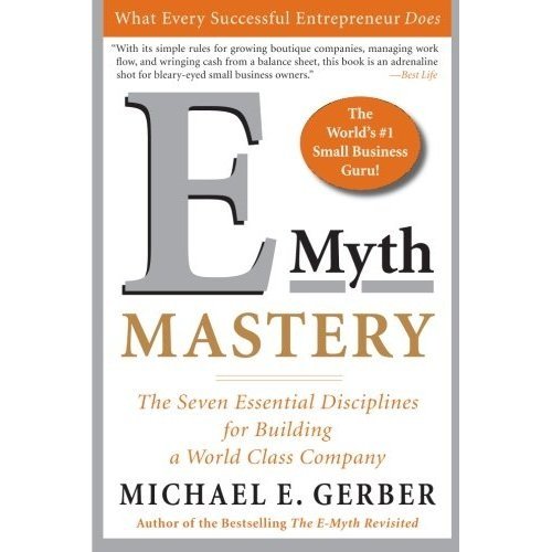 E Myth Mastery The Seven Essential