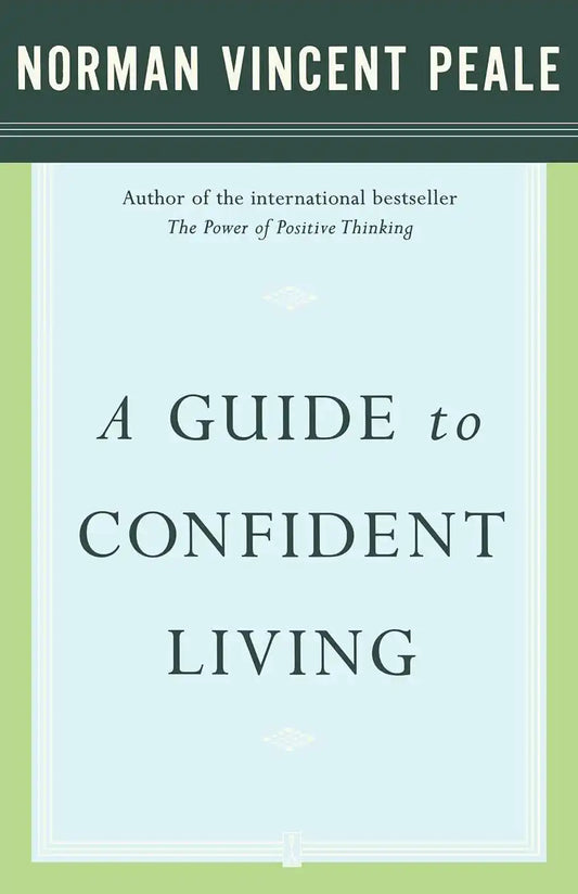 Guide To Confident Living