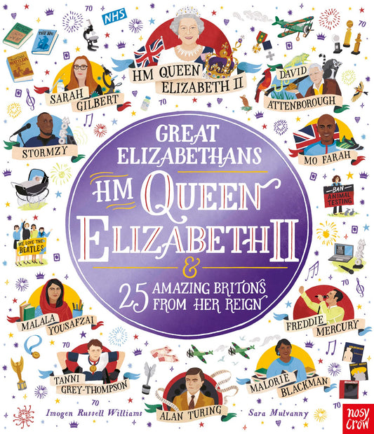 Great Elizabethans: Hm Queen Elizabeth Ii And 25 Amazing Bri