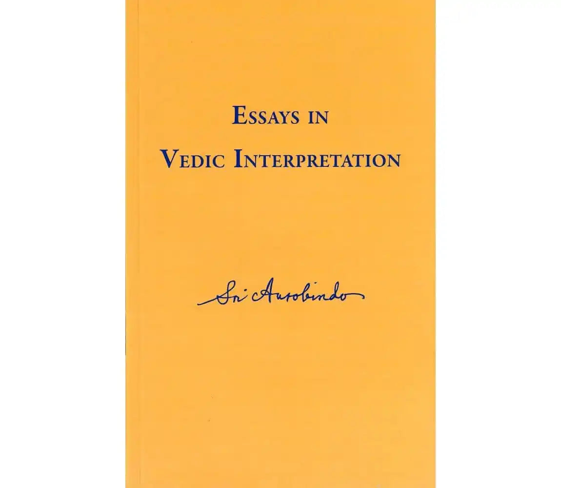 Essays In Vedic Interpretation
