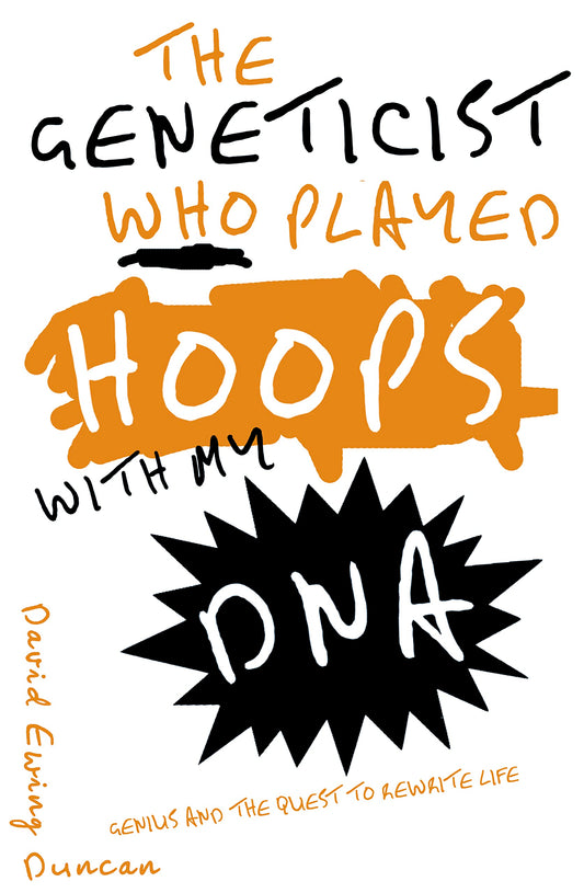 Geneticist Who Played Hoops With My Dna