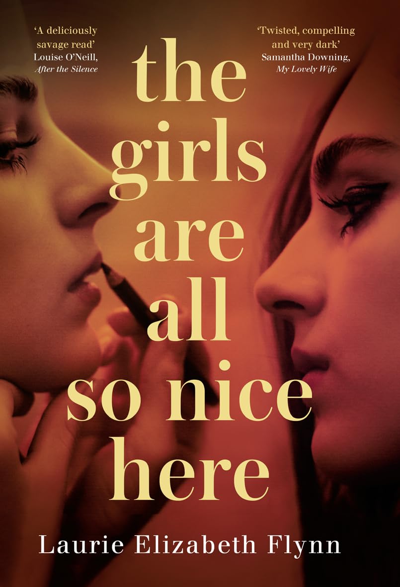 Girls Are All So Nice Here, The