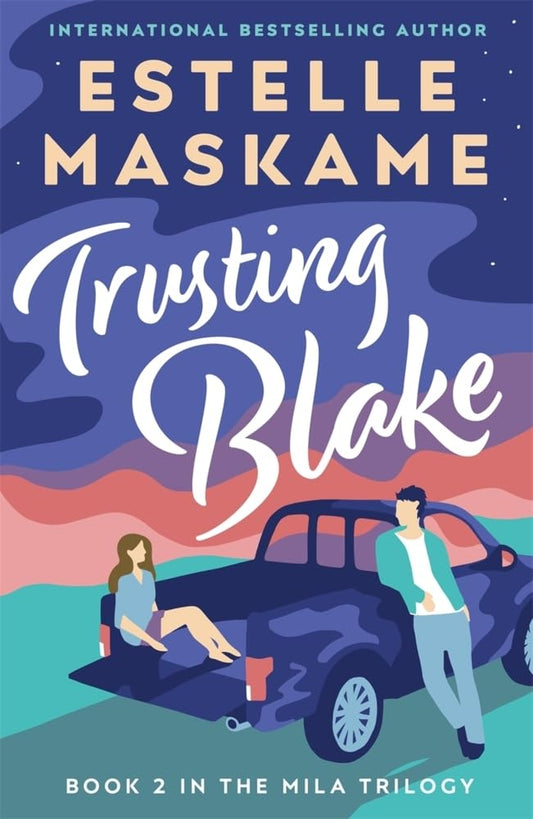 Trusting Blake - The Mila Trilogy 2