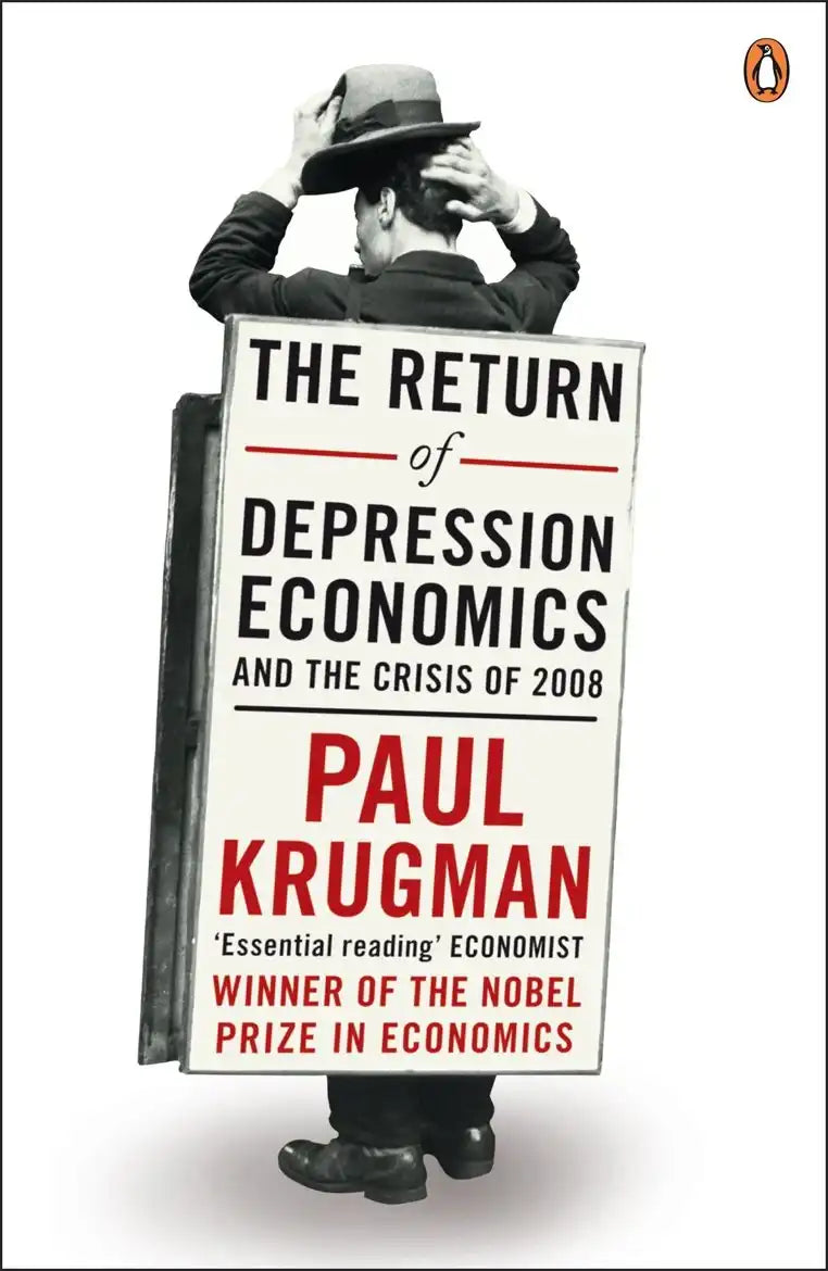 The Return Of Depression Economics