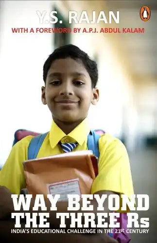 Way Beyond The Three Rs. Indias Education Challenge In The 21St Century